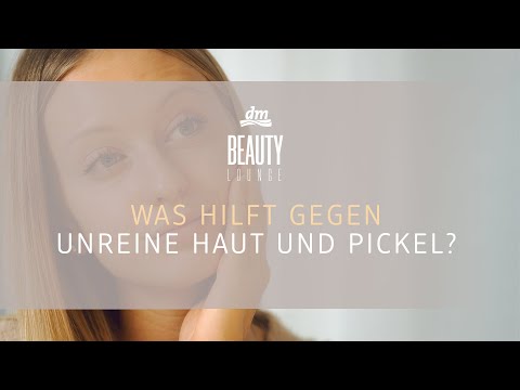 dm BEAUTY LOUNGE | Was hilft gegen unreine Haut und Pickel?