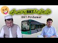 Brt peshawar  pashto funny  by dil jan  itszmk entertainment