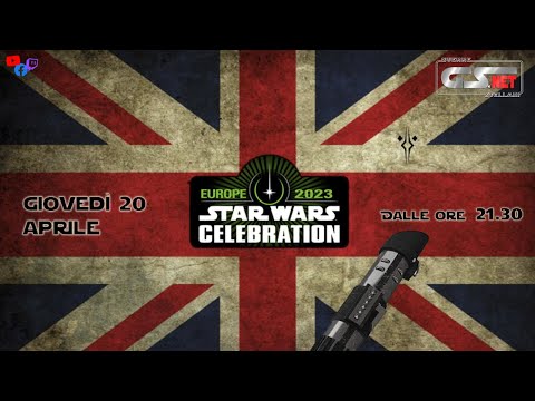 LIVE 20/04/2023: Speciale Star Wars Celebration 2023