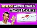 How To Increase Website Traffic WITHOUT Backlinks (Easy)