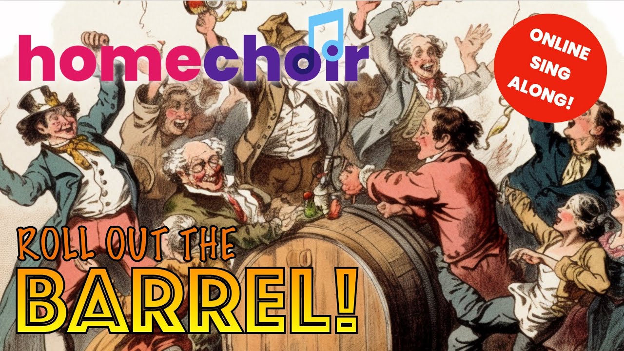 Roll Out The Barrel! A fun online singalong with homechoir - YouTube