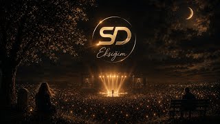 Eksiğim (Canlı Konser Versiyon) - Serdar Demirkollu