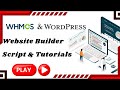 How to turn your Whmcs System into a Wordpress Website Builder