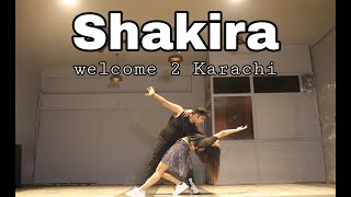 'Shakira' Full DANCE VIDEO | Welcome 2 Karachi | Manan kashyap