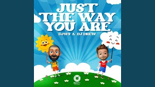 Just the Way You Are (Original mix)