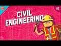 Civil engineering crash course engineering 2