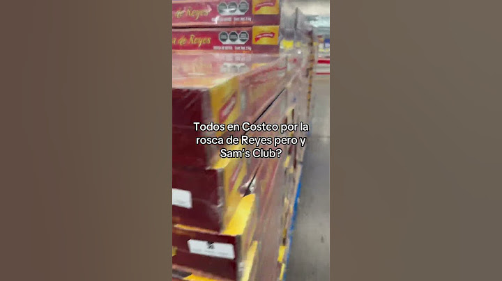ROSCA DE REYES EN SAMS CLUB :(
