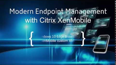 XenMobile Manage Windows 10 Edge Browser settings with a custom XML policy