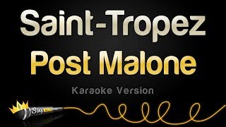 Post Malone - Saint-Tropez (Karaoke Version) Resimi