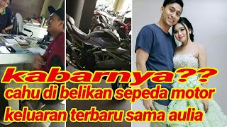 Kabar Cahu Di Belikan Motor Terbaru Sama Aulia Keren Banget