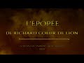 Lpope de richard cur de lion dition 2023