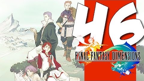 Lets Blindly Play Final Fantasy Dimensions: Part 46 - Squidport Town