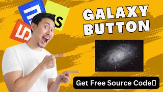 Famous Galaxy Button ๐ || HTML CSS JavaScript๐ฅ || developer Pani Wealth