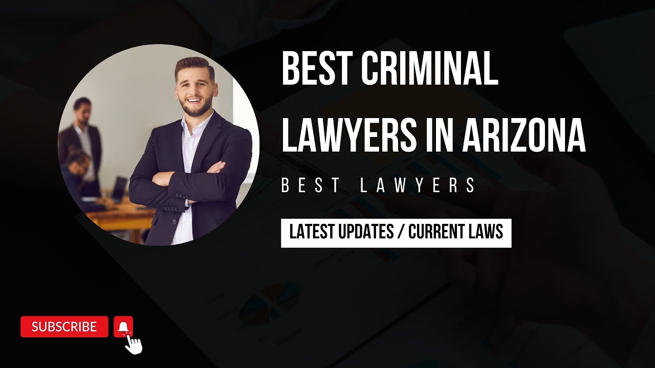 Best Criminal lawyers in Arizona In 2023 || Lawyers Details ...