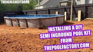 Installing a DIY Semi In Ground Pool | The Pool Factory