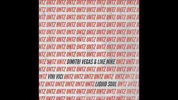 Dimitri Vegas & Like Mike x Vini Vici x Liquid Soul - UNTZ UNTZ (Extended Mix)