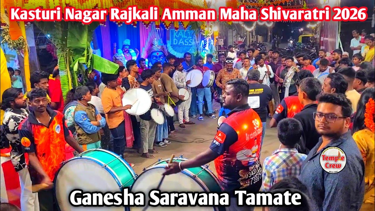 Kasturi Nagar Rajkali Amman Maha Shivaratri 2026 | Vicky Deva Poojari | Ganesha Saravana Tamate 