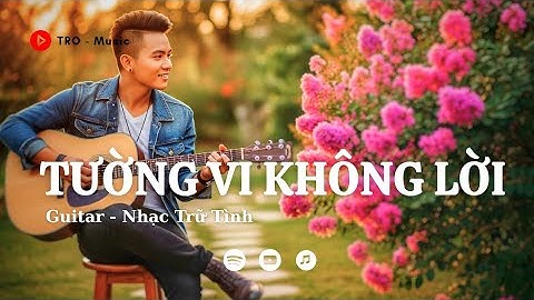 TƯỜNG VI KHÔNG LỜI_ Cùng nhảy theo điệu nhạc #guitar với #tromusic  #tamtrang #nhachaymoingay 