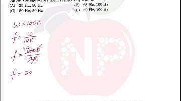 An ac voltage V=0.5sin(100πt) volt is applied, in turn, across a half-wave rectifier and a full-wave