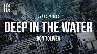 Don Toliver - Deep In The Water | Lyrics Resimi