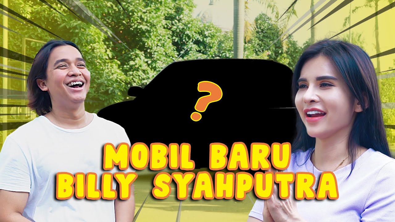 MARIA VANIA ORANG PERTAMA NAIK MOBIL BARU BILLY SYAHPUTRA
