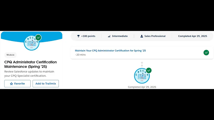 Maintain Your CPQ Administrator Certification for Spring ’25