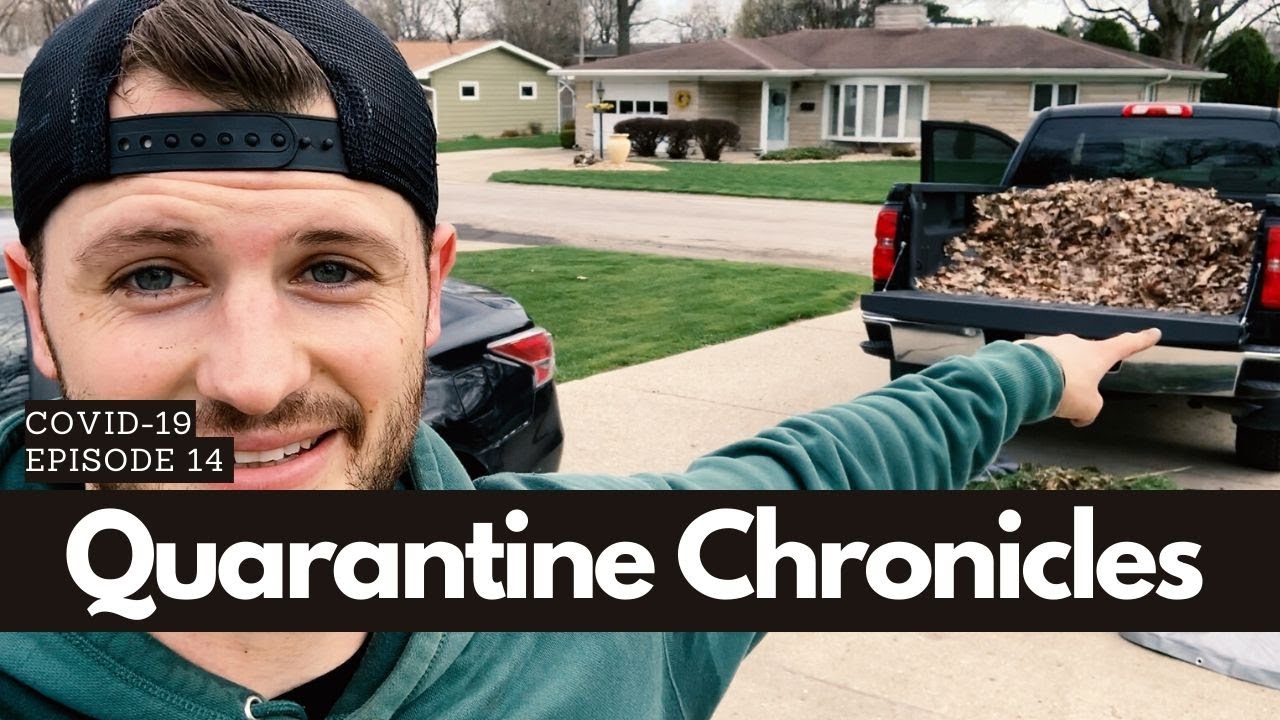 Quarantine Chronicles - Ep14 Yard Work - part #2 - YouTube