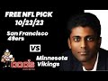 NFL Picks - San Francisco 49ers vs Minnesota Vikings Prediction, 10/23/2023 Week 7 NFL Free Picks