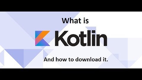 What is kotlin and how to use it.