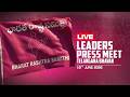 LIVE: BRS Leaders Press Meet at Telangana Bhavan