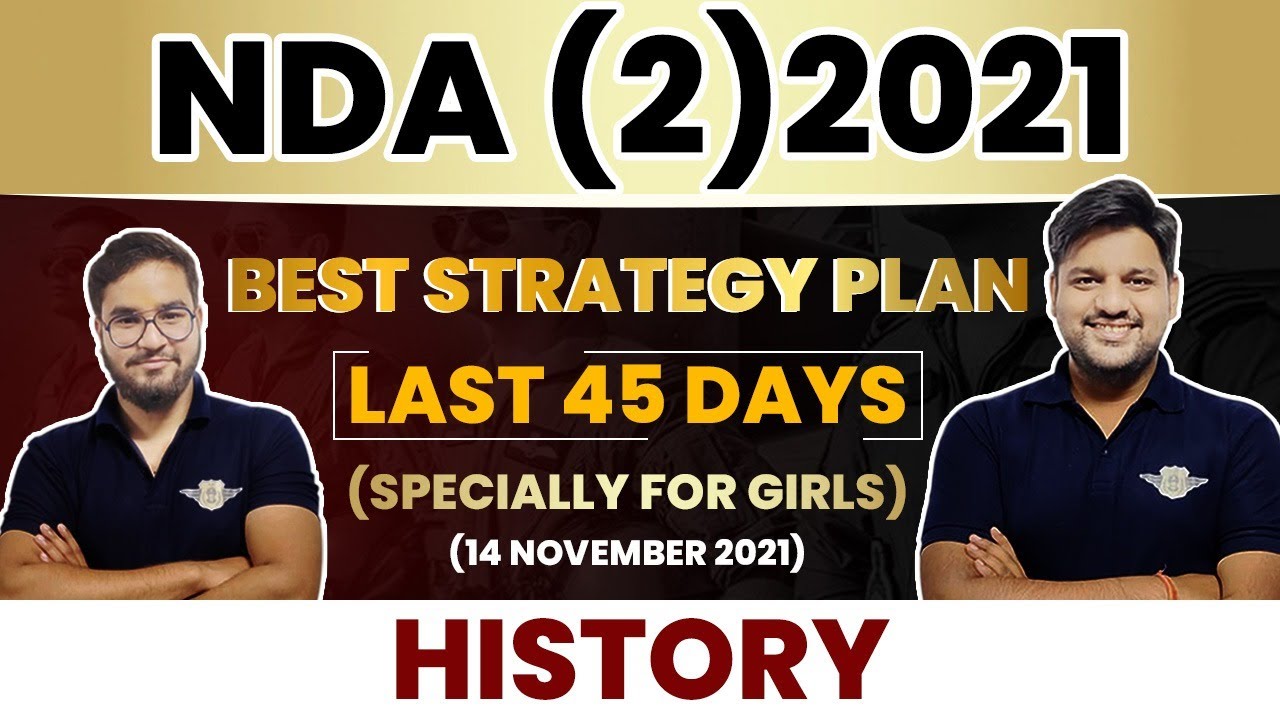 HOW TO PREPARE NDA HISTORY | STRATEGY FOR NDA 2 2021 | BEST NDA STUDY PLAN FOR GIRLS | NDA FOR GIRLS