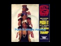 Push It (single version) ~ Salt N Pepa