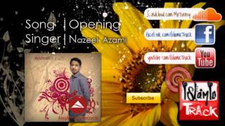 nasheed opening nazeel azami