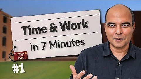 Arun Sharma Explains Time & Work Concepts for CAT