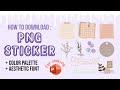 How to Download PNG Stickers, Color Palette and Font for making PPT