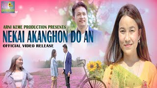 NEKAI AKANGHON DO-AN  video release