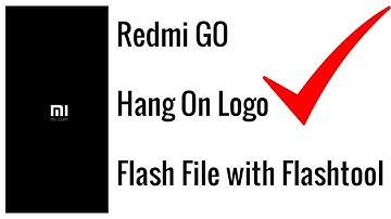 Red mi Go Flashing | Hang on Logo | flash file with Mi Flash tool 2020