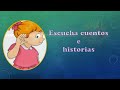 ESCUCHA CUENTOS E HISTORIAS