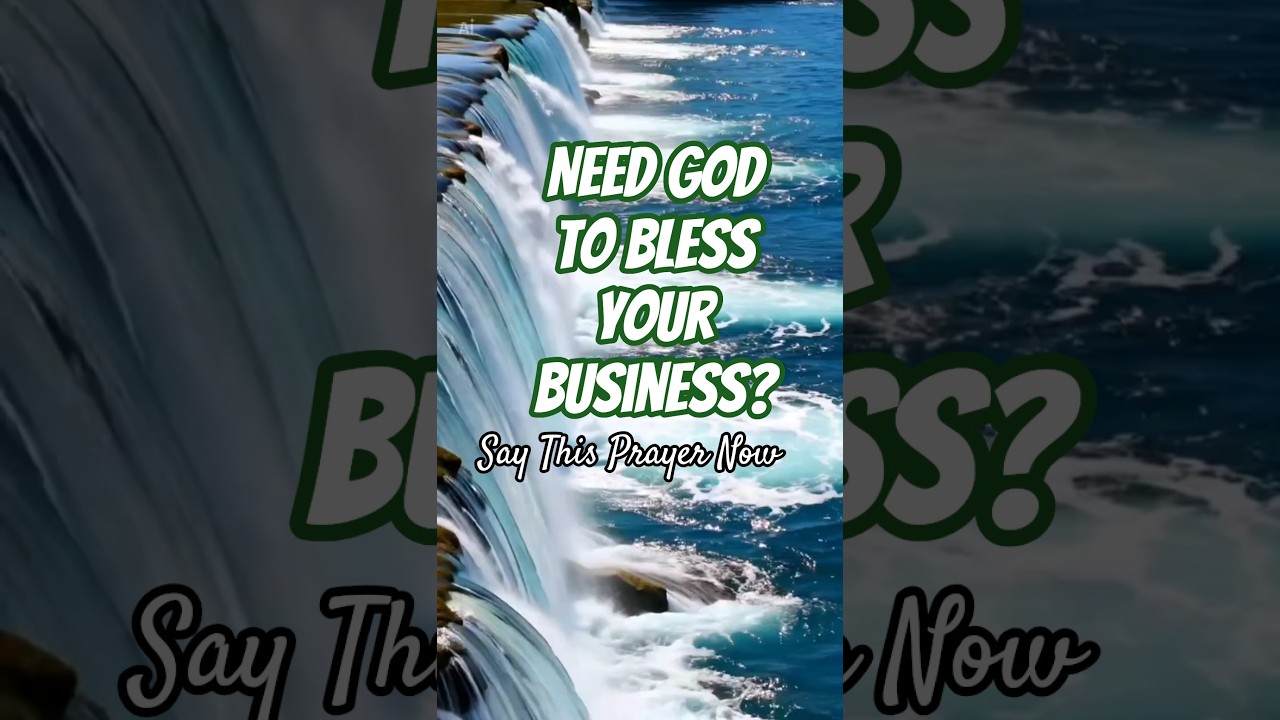 Need God to Bless Your Business? Pray This Now 🙏  