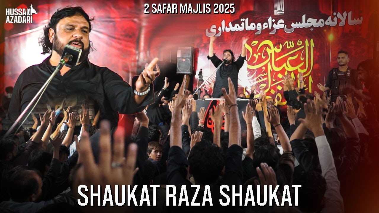 Shoukat Rrf Shaukat Raza Shaukat | 2 Safar Majlis 2025 | New Poetry 2025 - YouTube