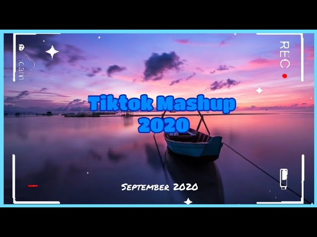 Tiktok Mashup September 2020 🐠Not Clean🐠