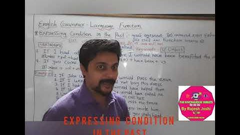 Expressing Condition in the Past-Language Function by Rajesh Joshi Sir