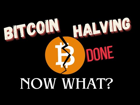 [LIVE] Congratulations the Bitcoin Halving is done, WHAT NOW?