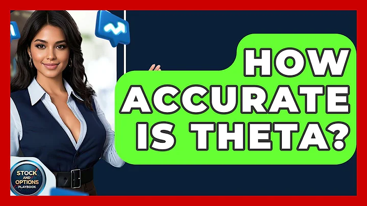 How Accurate Is Theta? - Stock and Options Playbook