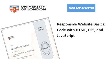 Responsive Website Basics Code with HTML, CSS, and JavaScript | University of London | Coursera
