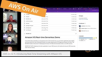 AWS On Air ft. Introducing Real-Time Streaming with Amazon IVS