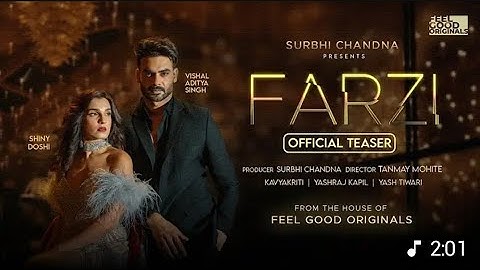 FARZI Teaser | Surbhi Chandna | Shiny Doshi, Vishal A Singh | KavyaKriti, Yashraj Kapil, Yash Tiwari