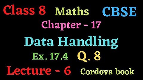 Class 8 Maths chapter 17-Data Handling #lecture_6  #probability #cordova_book Ex. 17.4 Q. 8