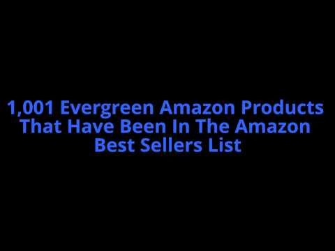 1,001-evergreen-amazon-products:-products-that-have-been-in-the-amazon-best-sellers-list