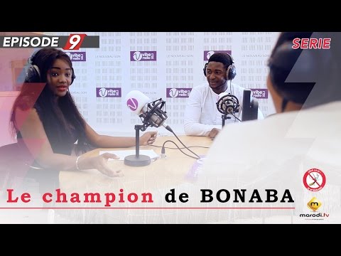 Série – Champion de Bonaba – Episode 9